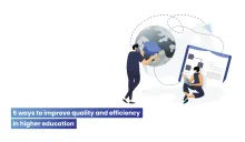 5 ways to improve quality and efficiency in higher education