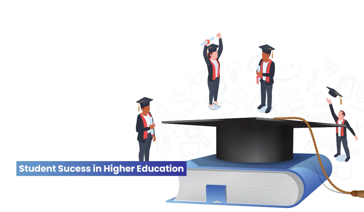 Supporting Student Success in Higher Education: A Comprehensive Guide