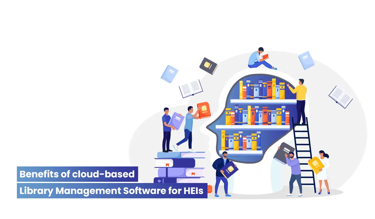 Top 10 benefits of cloud-based Library Management Software