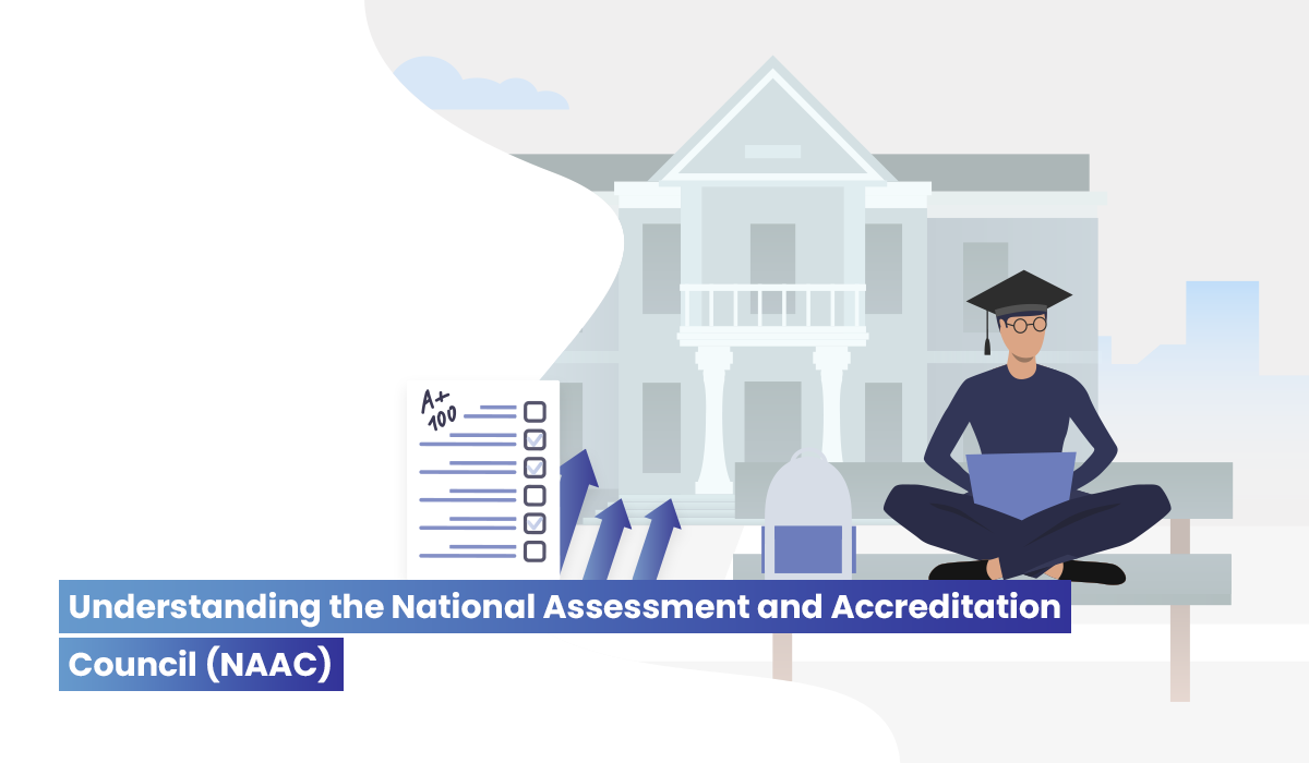 NAAC Accreditation for Higher Education: The Definitive Guide