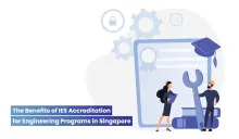 The Benefits of IES Accreditation for Engineers and Engineering Programs in Singapore