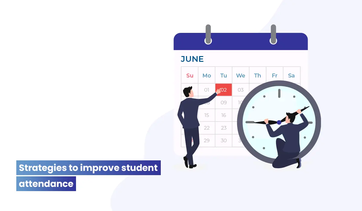 10 surprising strategies to improve Student Attendance